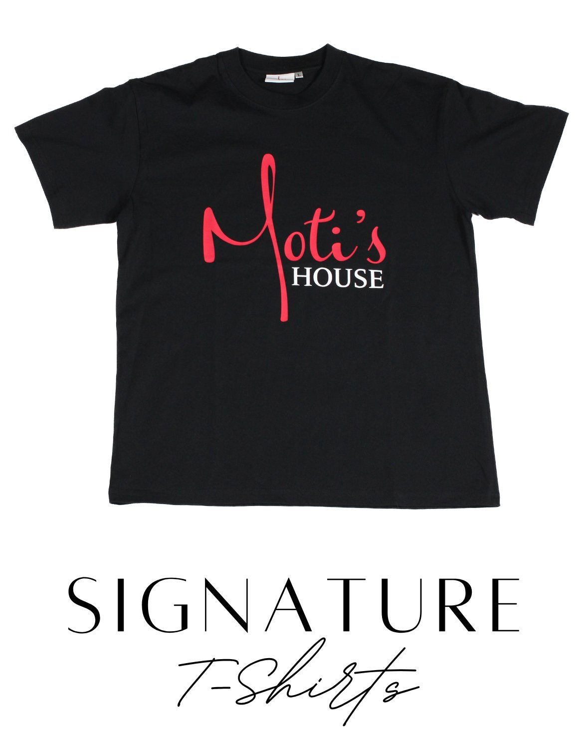 Moti's House Signature Tee